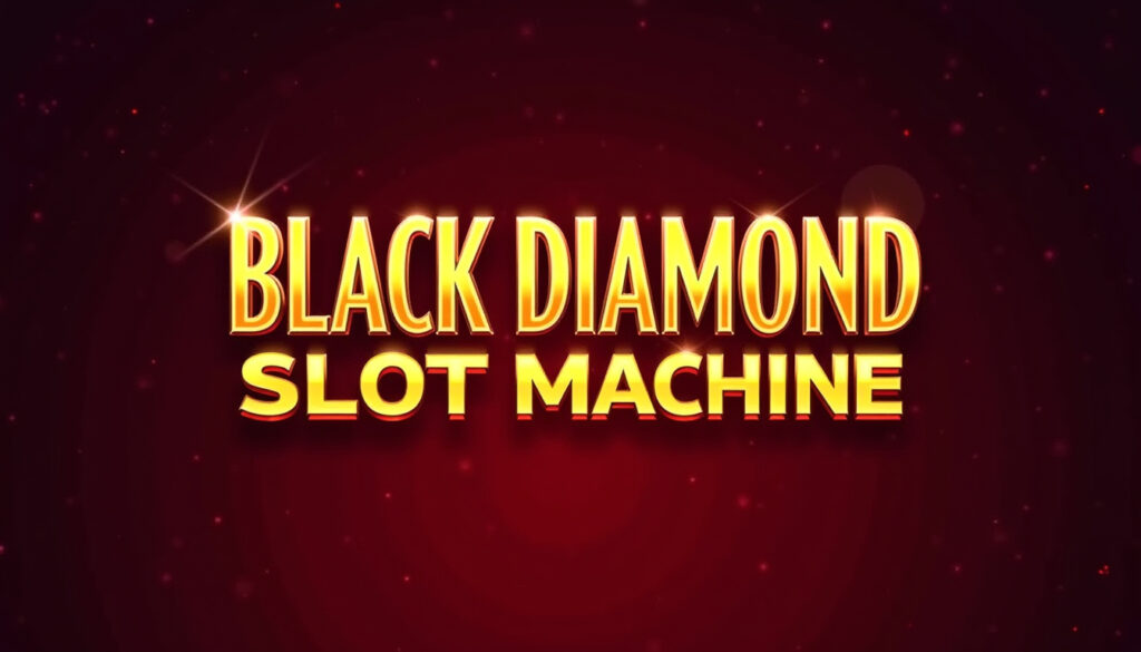 Black Diamond Slot Machine