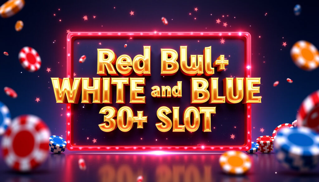 Red White And Blue Slot Machine