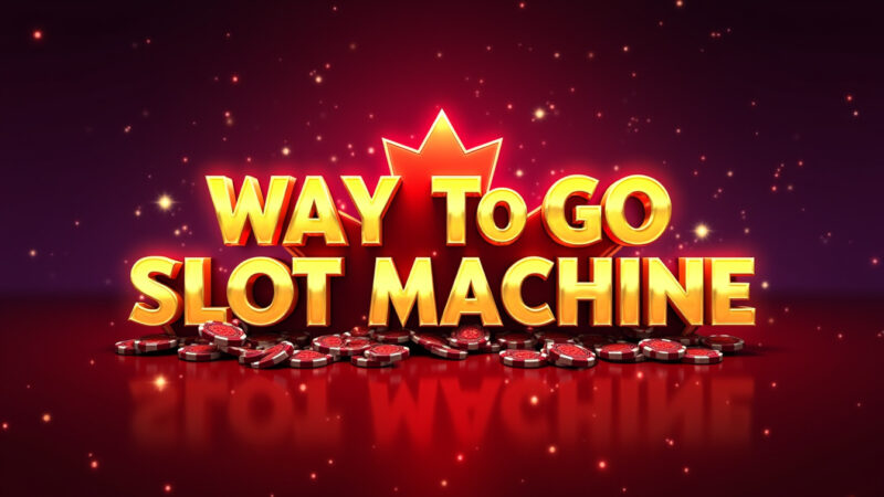 Way To Go Slot Machine